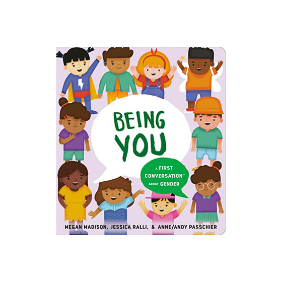 Being You: A First Conversation About Gender